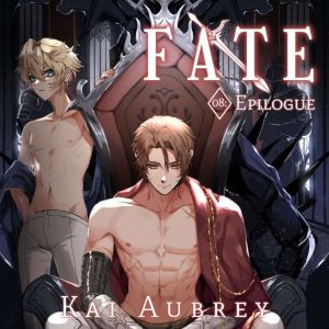 Fate Part VIII  Epilogue Yaoi MM A..., Kai Aubrey