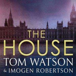 The House, Tom Watson