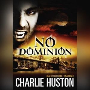 No Dominion, Charlie Huston