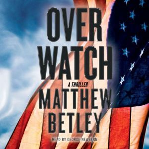 Overwatch, Matthew Betley
