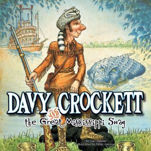 Davy Crockett and the Great Mississip..., Cari Meister