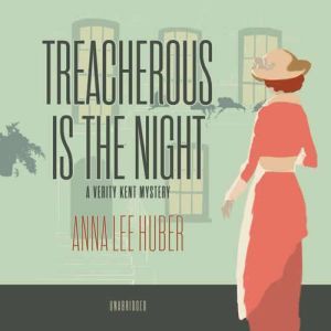 Treacherous Is the Night, Anna Lee Huber