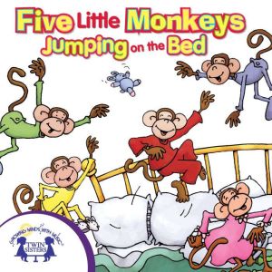 Five Little Monkeys Jumping on the Be..., Kim Mitzo Thompson