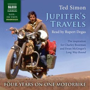 Jupiters Travels, Ted Simon