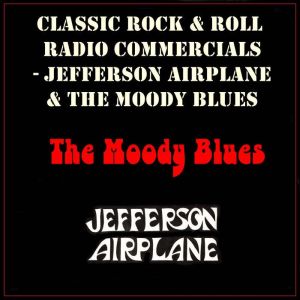 Classic Rock  Rock Radio Commercials..., Jefferson Airplane