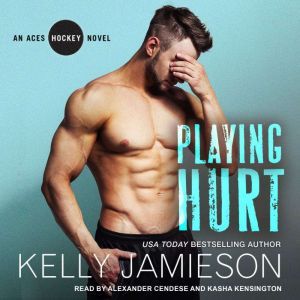 Playing Hurt, Kelly Jamieson