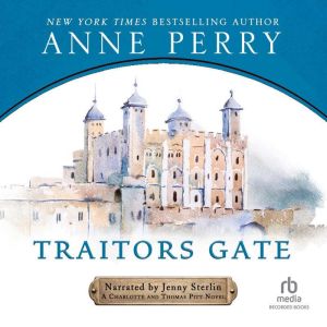 Traitors Gate, Anne Perry