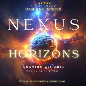 The Nexus Horizons: Quantum Alliance