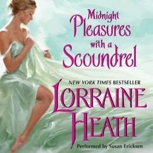 Midnight Pleasures With a Scoundrel, Lorraine Heath