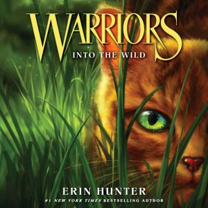 Warriors 1 Into the Wild, Erin Hunter
