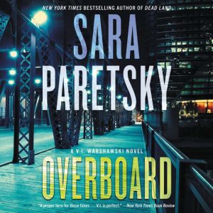 Overboard A Novel, Sara Paretsky