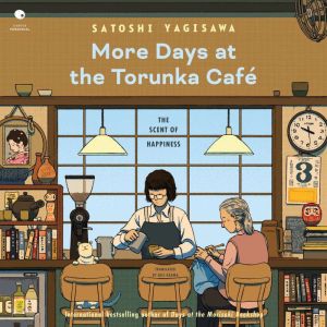 More Days at the Torunka Cafe, Satoshi Yagisawa