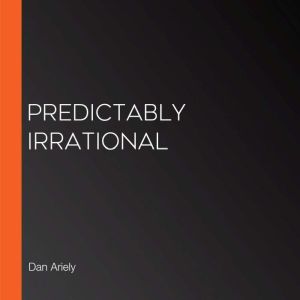Predictably Irrational