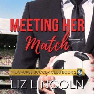 Meeting Her Match, Liz Lincoln