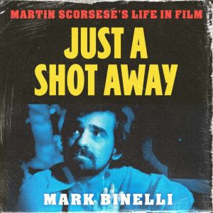 Just a Shot Away, Mark Binelli