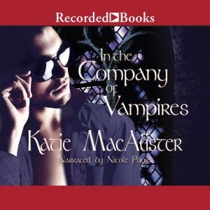 In the Company of Vampires, Katie MacAlister
