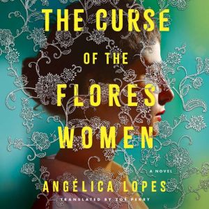 The Curse of the Flores Women: A Novel