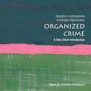 Organized Crime, Georgios A. Antonopoulos