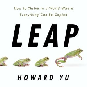 Leap, Howard Yu