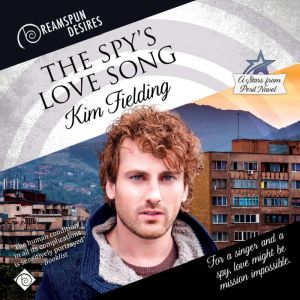 The Spys Love Song, Kim Fielding
