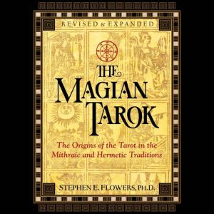 The Magian Tarok, Stephen E. Flowers