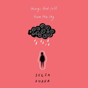 Things that Fall from the Sky, Selja Ahava