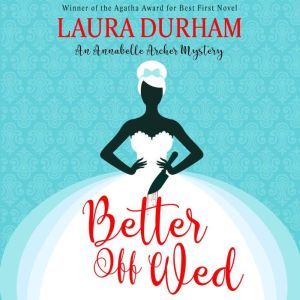 Better Off Wed, Laura Durham