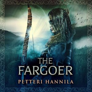 The Fargoer, Petteri Hannila
