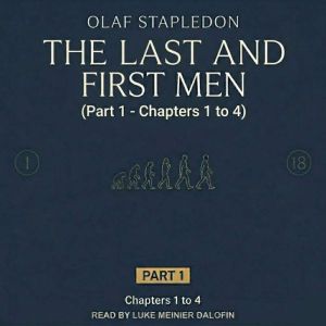 Last and First Men A Story of the Ne..., Olaf Stapledon