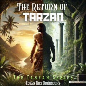 The Return of Tarzan, Edgar Rice Burroughs