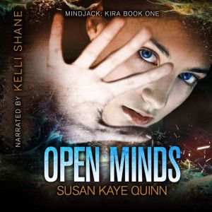 Open Minds Mindjack 1, Susan Kaye Quinn