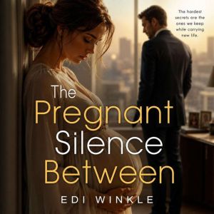 The Pregnant Silence Between, Edi Winkle