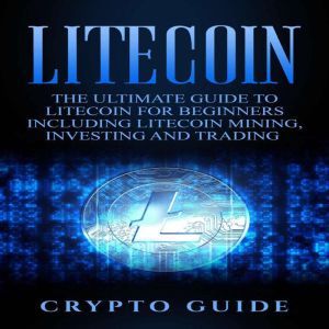 Litecoin, Crypto Guide