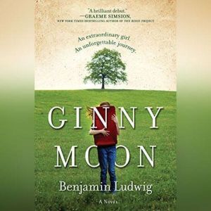 Ginny Moon, Benjamin Ludwig
