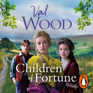 Children of Fortune: A powerful new family saga from the Sunday Times bestselling author