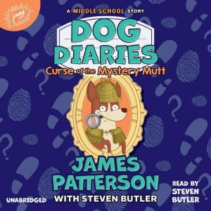 Dog Diaries Curse of the Mystery Mut..., James Patterson