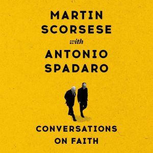 Conversations on Faith, Martin Scorsese