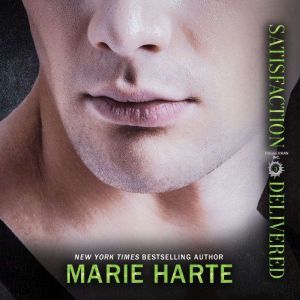 Satisfaction Delivered, Marie Harte