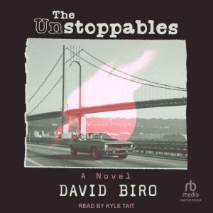 The Unstoppables, David Biro