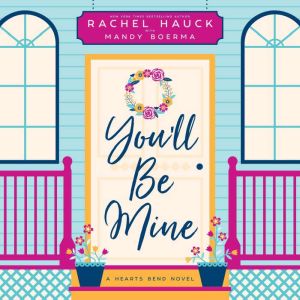 Youll Be Mine, Rachel Hauck