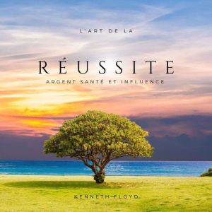 L'Art de La Reussite