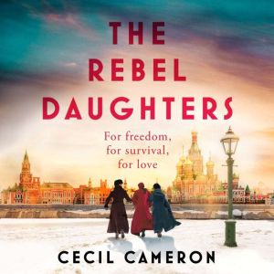 The Rebel Daughters, Lady Cecil Cameron