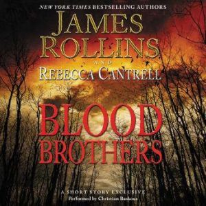 Blood Brothers, James Rollins