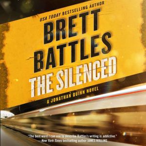 The Silenced, Brett Battles