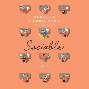 Sociable, Rebecca Harrington