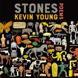 Stones, Kevin Young