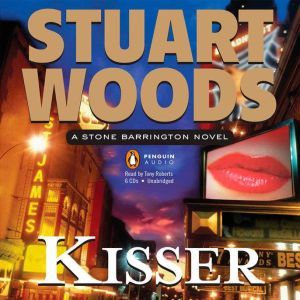 Kisser, Stuart Woods