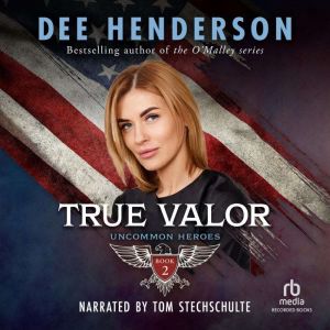 True Valor, Dee Henderson