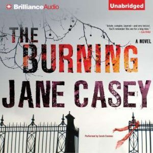 The Burning, Jane Casey