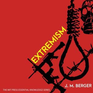 Extremism, J.M. Berger